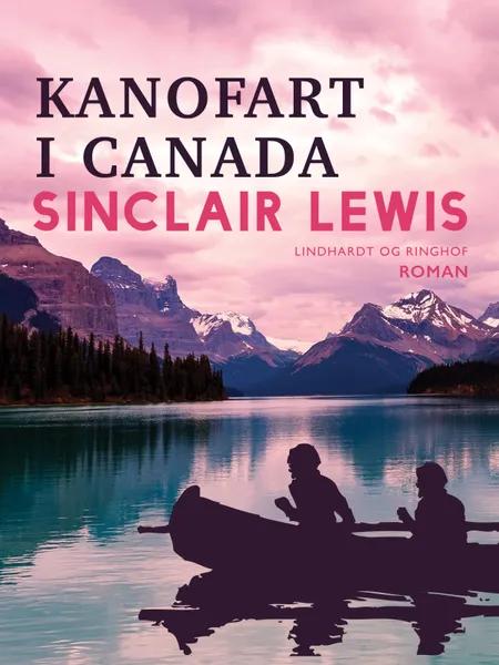 Kanofart i Canada af Sinclair Lewis