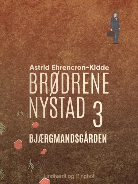 Bjærgmandsgården af Astrid Ehrencron-Kidde