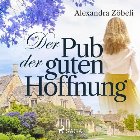 Der Pub der guten Hoffnung af Alexandra Zöbeli