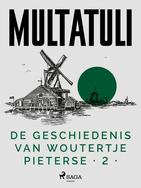 De Geschiedenis van Woutertje Pieterse 2 af Multatuli