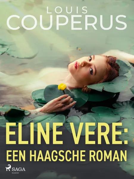 Eline Vere: Een Haagsche roman af Louis Couperus
