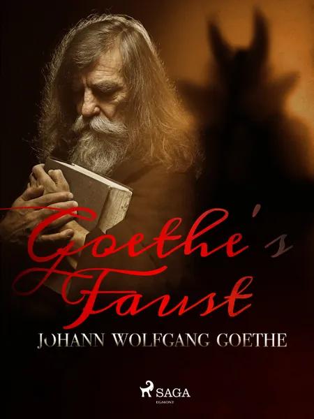 Goethes Faust af Johann Wolfgang von Goethe
