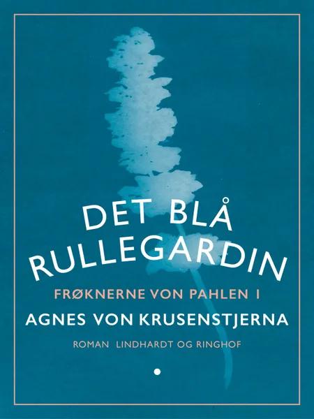 Det blå rullegardin af Agnes Von Krusenstjerna