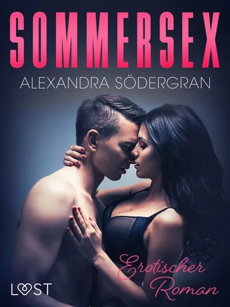 Sommersex - Erotischer Roman af Alexandra Södergran