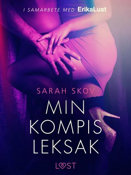 Min kompis leksak - erotisk novell af Sarah Skov