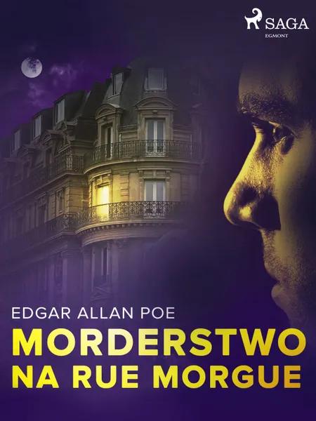 Morderstwo na Rue Morgue af Edgar Allan Poe