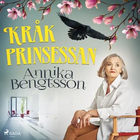 Kråkprinsessan af Annika Bengtsson