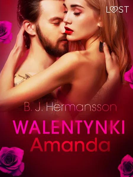Walentynki: Amanda - opowiadanie erotyczne af B. J. Hermansson