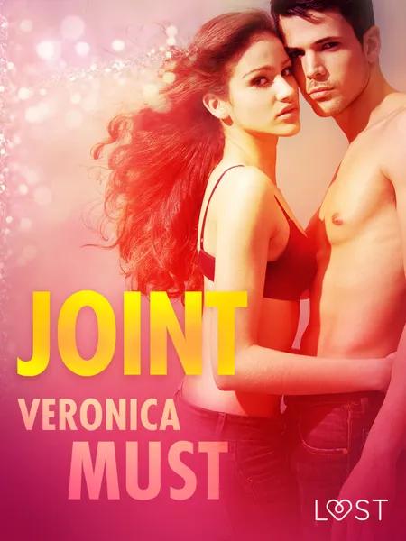 Joint - opowiadanie erotyczne af Veronica Must