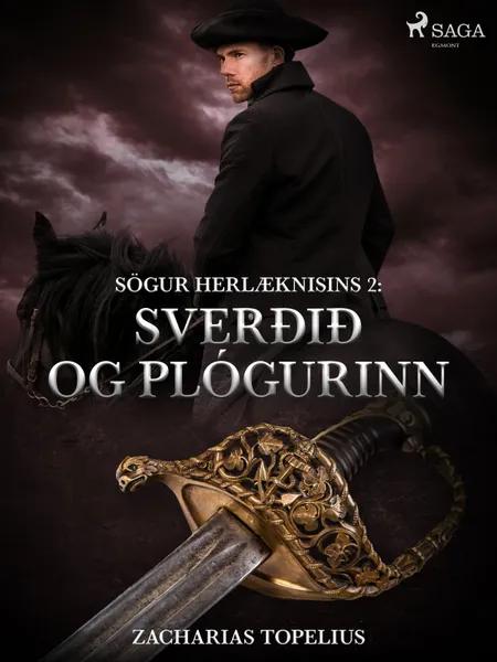 Sverðið og plógurinn af Zacharias Topelius