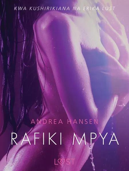 Rafiki Mpya - Hadithi Fupi ya Mapenzi af Andrea Hansen
