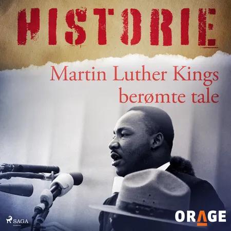 Martin Luther Kings berømte tale af Orage