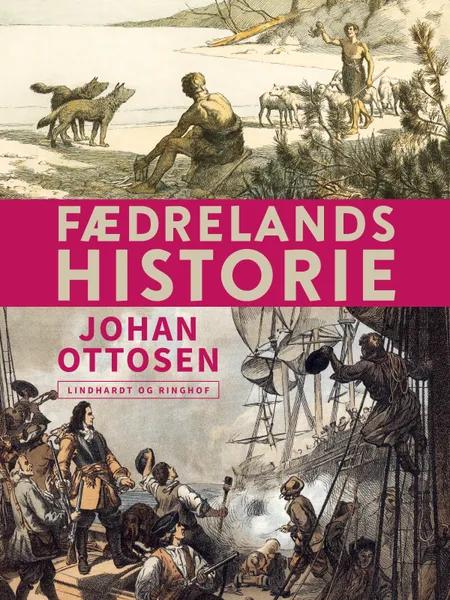 Fædrelandshistorie af Johan Søren Ottosen