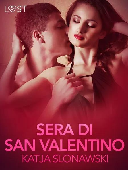 Sera di San Valentino - Breve racconto erotico af Katja Slonawski