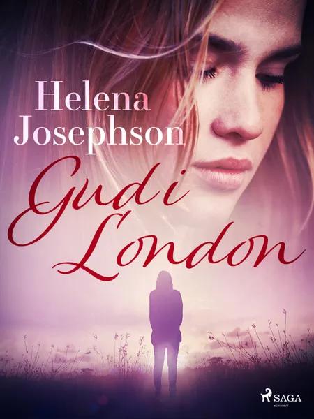 Gud i London af Helena Josephson