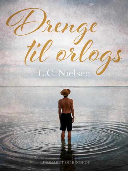 Drenge til orlogs af L.C. Nielsen
