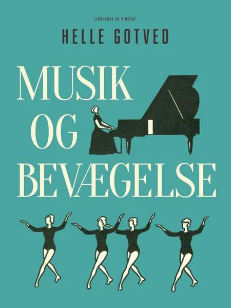 Musik og bevægelse af Helle Gotved