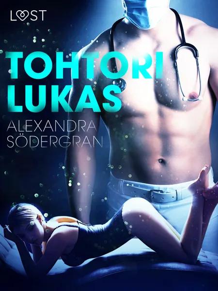 Tohtori Lukas - eroottinen novelli af Alexandra Södergran