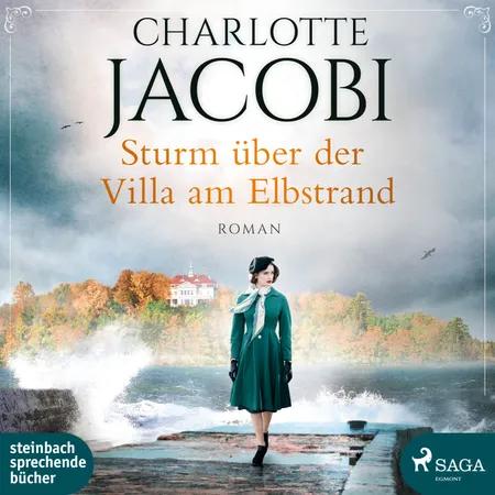 Sturm über der Villa am Elbstrand (Elbstrand-Saga, Band 3) af Charlotte Jacobi