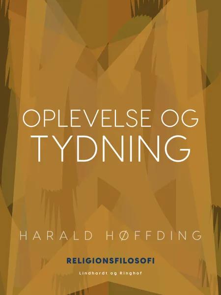 Oplevelse og tydning af Harald Høffding