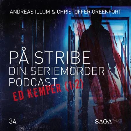 På Stribe - din seriemorderpodcast (Ed Kemper 1:2) af Andreas Illum