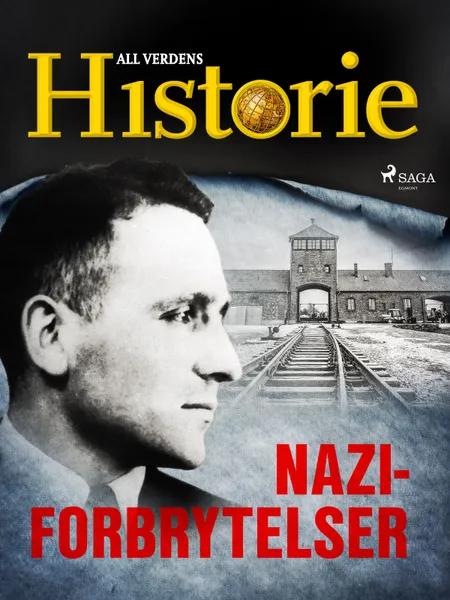 Naziforbrytelser af All Verdens Historie