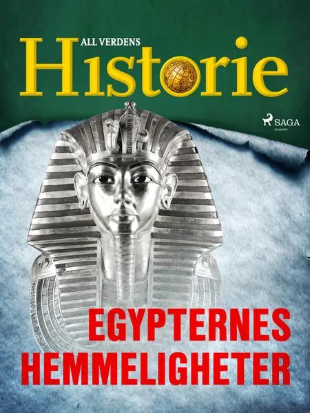 Egypternes hemmeligheter af All Verdens Historie