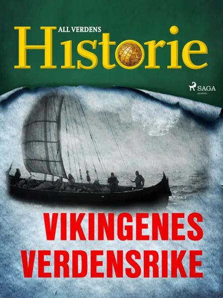 Vikingenes verdensrike af All Verdens Historie