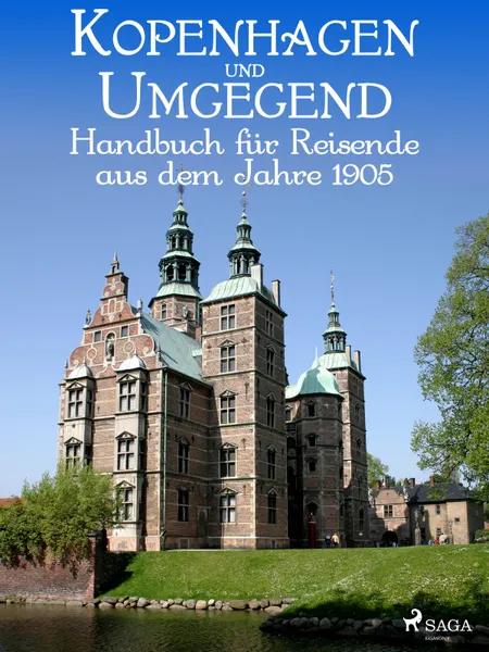Kopenhagen und Umgegend. Handbuch für Reisende af Dänischer Touristenverein