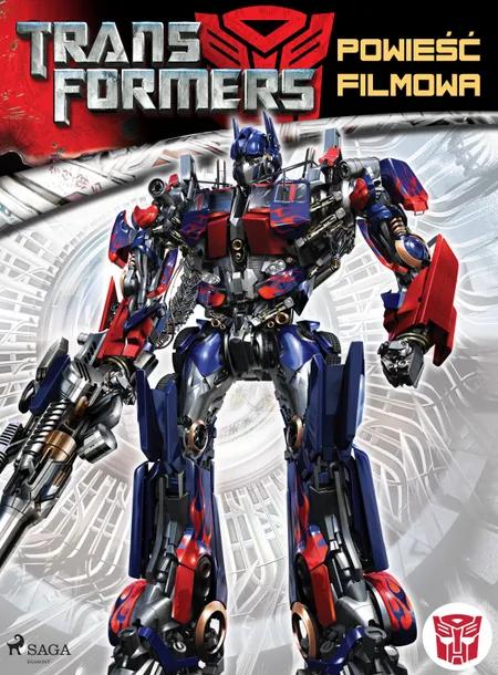 Transformers 1 - Powieść filmowa af S.G. Wilkens
