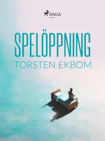 Spelöppning af Torsten Ekbom