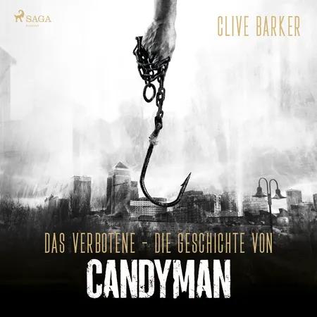 Das Verbotene - Die Geschichte von Candyman af Clive Barker