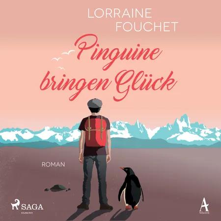 Pinguine bringen Glück af Lorraine Fouchet