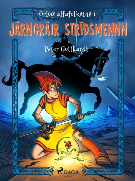 Járngráir stríðsmennn af Peter Gotthardt