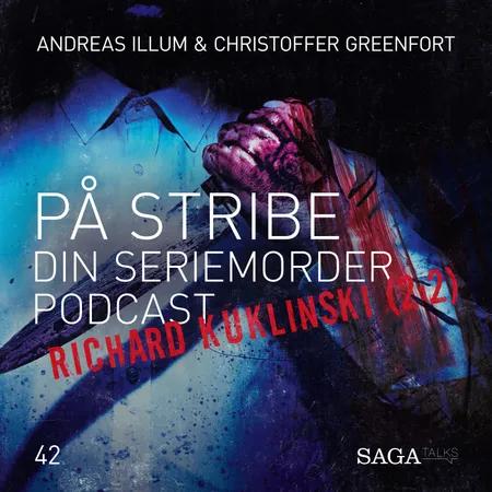 På Stribe - din seriemorderpodcast (Richard Kuklinski 2:2) af Andreas Illum