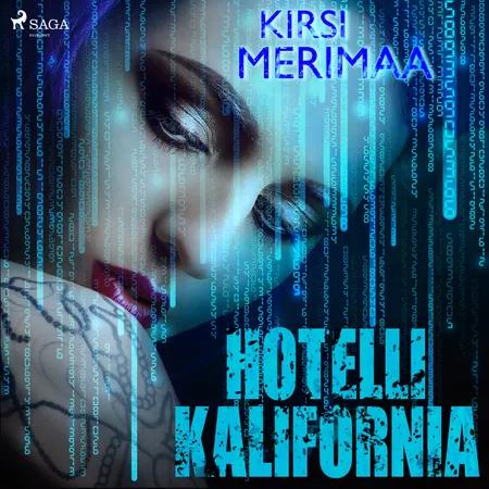 Hotelli Kalifornia af Kirsi Merimaa