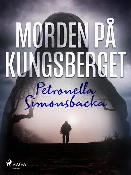 Morden på Kungsberget af Petronella Simonsbacka