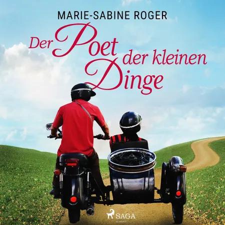 Der Poet der kleinen Dinge af Marie-Sabine Roger