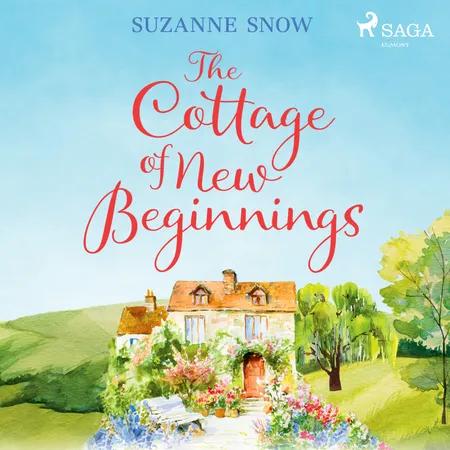 The Cottage of New Beginnings af Suzanne Snow