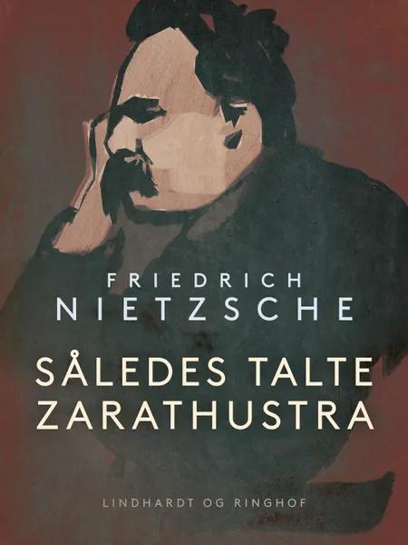Således talte Zarathustra af Friedrich Nietzsche