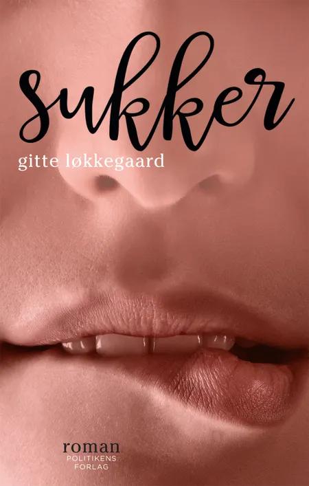 Sukker af Gitte Løkkegaard