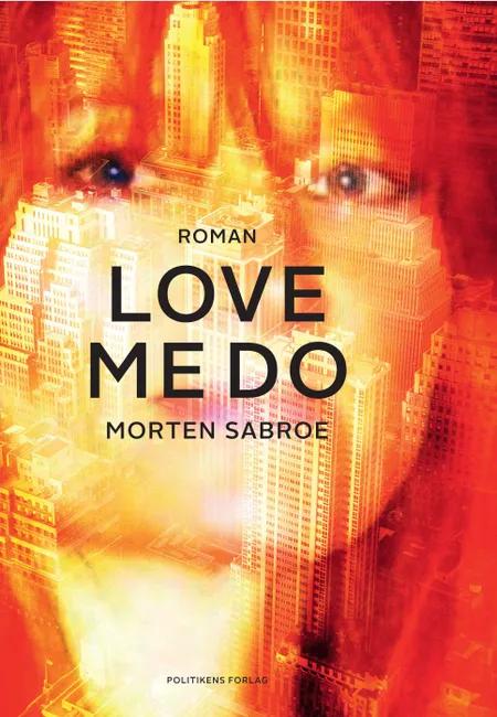 Love me Do af Morten Sabroe