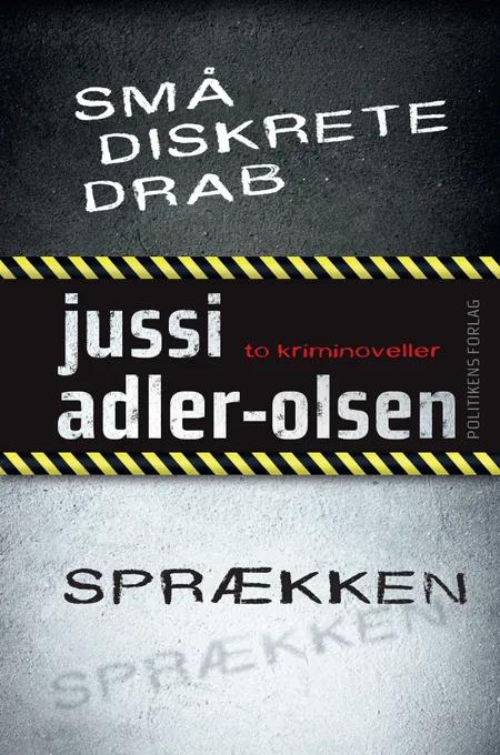Små diskrete drab / Sprækken af Jussi Adler-Olsen