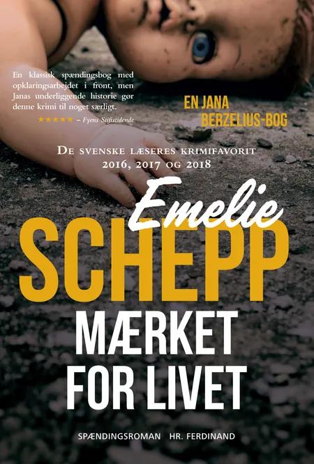 Mærket for livet af Emelie Schepp