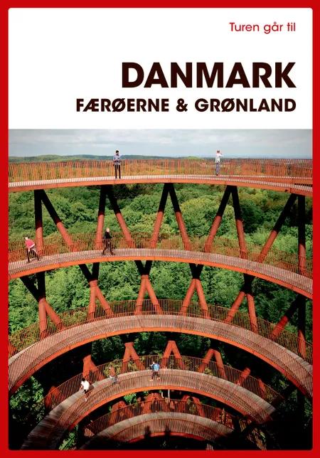 Turen går til Danmark, Færøerne & Grønland af Maria Kornkamp