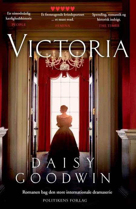 Victoria af Daisy Goodwin