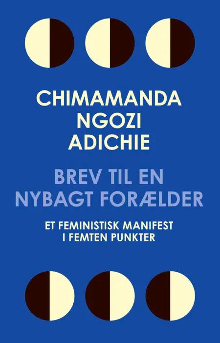Brev til en nybagt forælder af Chimamanda Ngozi Adichie