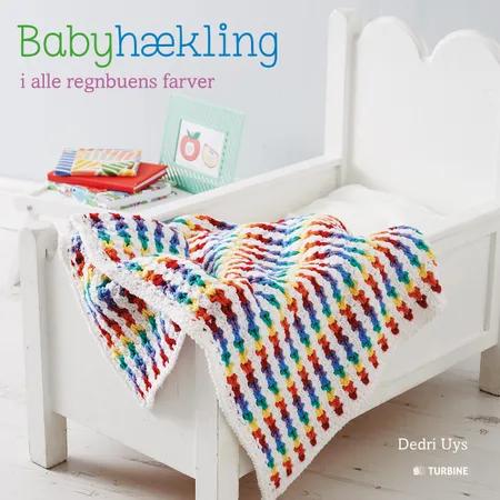 Babyhækling i alle regnbuens farver af Dedri Uys