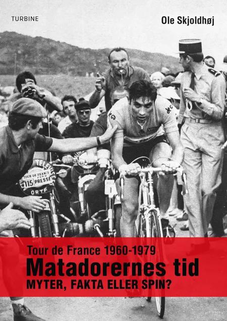 Tour de France 1960-1979 af Ole Skjoldhøj
