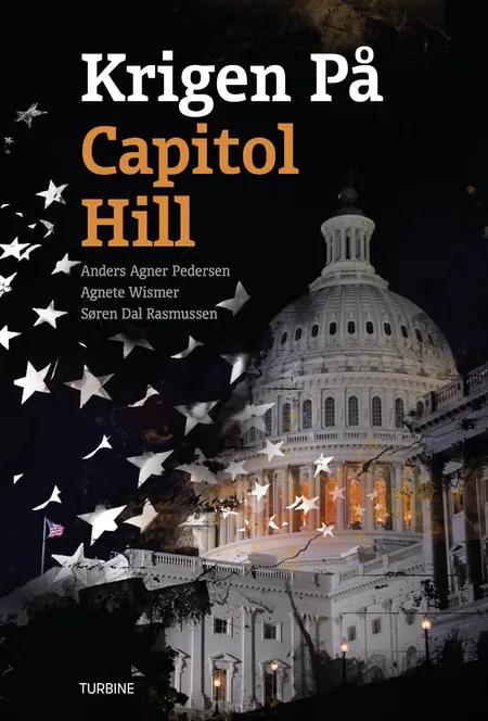 Krigen på Capitol Hill af Anders Agner Pedersen